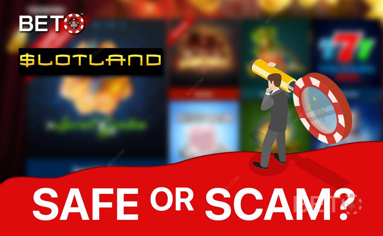 O Slotland Casino é definitivamente legítimo e 100% fiável