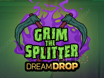 Grim The Splitter Dream Drop Demonstração
