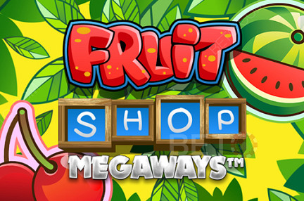 Megaways Fruit Shop - Slot machine com muitas combinações vencedoras!