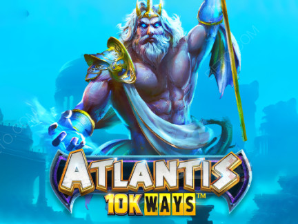 Atlantis 10K Ways Demonstração