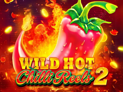Wild Hot Chilli Reels 2 Demonstração
