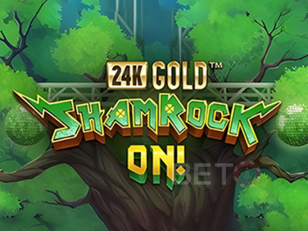 24k Gold Shamrock On! Demonstração